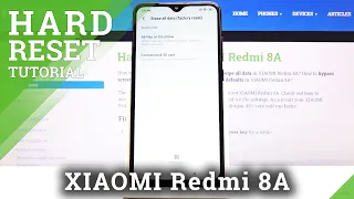 How to Hard Reset XIAOMI Redmi 8A - Factory Reset with Settings