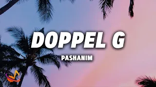 PASHANIM - DOPPEL G [Lyrics]