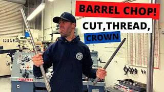Barrel Cut, Thread and Crown