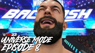 WWE 2K23 | Universe Mode - 'BACKLASH!' (PART 1/4) | #08