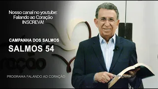 SALMOS 54 | Programa Falando ao Coração | Pr Gentil R.Oliveira.