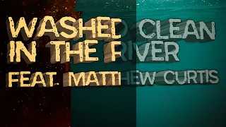 "Washed Clean In The River (feat. Matthew Curtis)" | Official Piggy: Book 2 Soundtrack | Heist