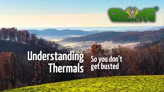 Thermals Explained Using Video from Our Past Hunts