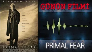 'Primal Fear'   Günün KLASİK Filmi