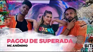 Pagou de Superada - MC Anônimo | Coreografia - Lore Improta