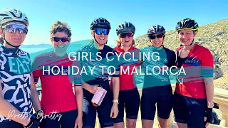 A girls cycling holiday to Mallorca | Cycling mecca or just too busy?!