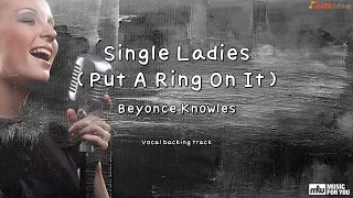 Single Ladies(Put A Ring On It) - Beyonce Knowles (Instrumental & Lyrics)