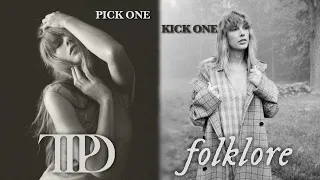 Pick One, Kick One: 🤍TTPD vs 🩶FOLKLORE | all too willow
