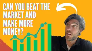 Can You Beat The Market And Make More Money?