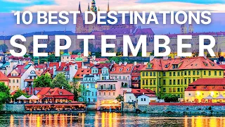 Top 10 Best Travel Destinations In September You Won't Want to Miss! (2024)
