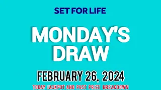 The National Lottery Set For Life Drawing for Monday 26 February 2024