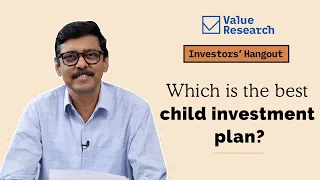 Which is the best child investment plan?