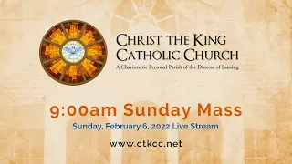 Sunday Mass, February 6, 2022, 9:00 AM