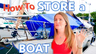 How to Store a Boat for the Long Term?!  (Calico Skies Sailing, Ep. 114)