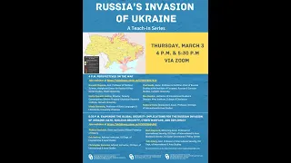 Russia's Invasion of Ukraine Teach-In, Webinar 2: Examining the Global Security Implications