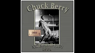 Chuck Berry - Nadine (1964)