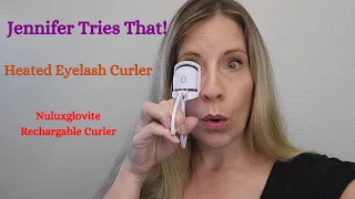 Jennifer Tries That! Heated Eyelash Curler