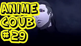 Anime Best Coub #29 | Anime Cube | Аниме Coub Лучшее | Аниме Cube
