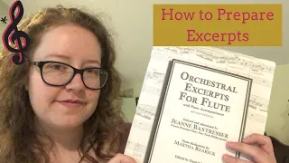 How to Prepare Orchestral Excerpts for Auditions | Hannah B Flute