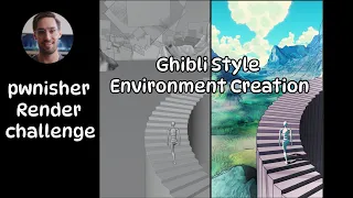 #pwnisher  Ghibli Style Environment Creation | Blender 4 | CGDASH