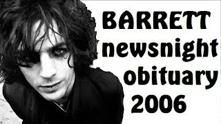 Syd Barrett (Pink Floyd) BBC Newsnight Obituary 2006