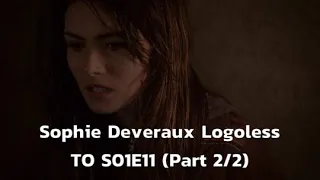 Scenes of Sophie Deveraux in TO S01E11 (Part 2/2)