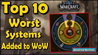 Top 10 Worst New Systems and Gameplay Features Added to World of Warcraft