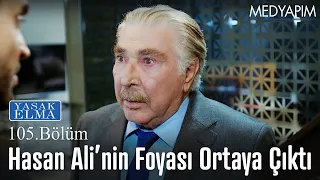 Hasan Ali'nin foyası ortaya çıktı - Yasak Elma 105. Bölüm