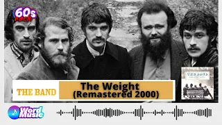 The Band - The Weight (Remastered 2000)