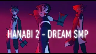 HANABI 2 -(ANIMATION)- Dream SMP (SLIGHT FLASH/BLOOD WARNING)