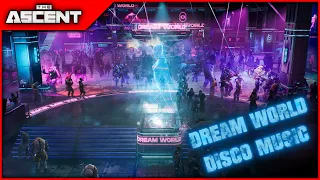 The Ascent | Dream World | Disco Music