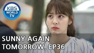 Sunny Again Tomorrow | 내일도 맑음 - Ep.36 [SUB : ENG,CHN,IND / 2018.07.03]