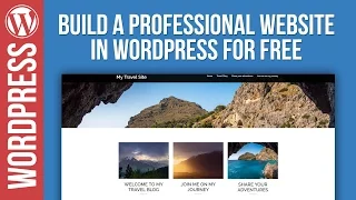 How To Build a Free Website With Wordpress 2017