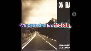 Jean-Jacques Goldman - On ira [Karaoké Audio HQ Paroles]