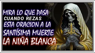 ¡¡MIRA LO QUE PASA CUANDO REZAS ESTA ORACION A LA SANTA MUERTE!! ¡PARA ALEJAR PELIGROS, TRAICIONES!