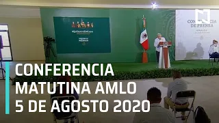 Conferencia matutina AMLO / 5 de agosto de 2020
