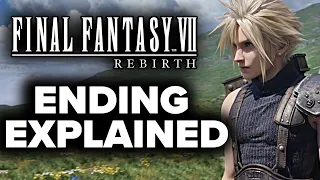 Final Fantasy 7 Rebirth's Ending Explained, And How It Sets Up Part 3