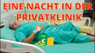 Was kostet eine Nacht in der Privatklinik - Das hätte ich so nicht erwartet