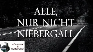 Alle, nur nicht Niebergall - Hörspiel