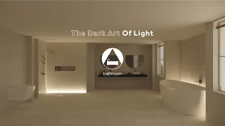 The Dark Art of Light Series | Episode 3: How to light your bathroom