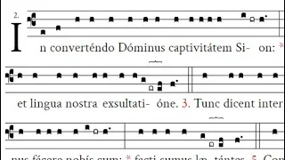 Psalm 125 - Latin Gregorian chant - tone 2. monasticus