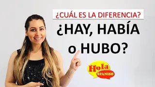 Hay vs. Había vs. Hubo | Presente, Imperfecto vs Pretérito o Indefinido | Spanish Verb "HABER"