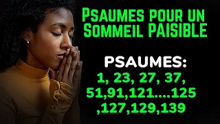 PSAUMES POUR UN SOMMEIL SOUS LA PROTECTION DE DIEU - ENDORMEZ-VOUS EN PAIX