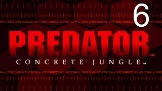 Predator: Concrete Jungle - Walkthrough Part 6 - La Famiglia