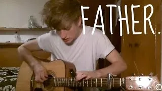 Tyler Nugent - Father (Original Song)