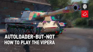 The Vipera: An "Autoloading-But-Not" Tier VIII Tank Destroyer - World of Tanks Asia