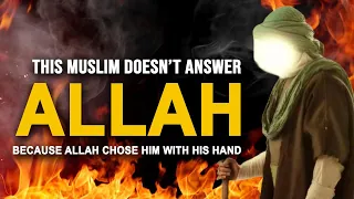 Prophet Said This Muslim Doesn't Have to Answer Allah