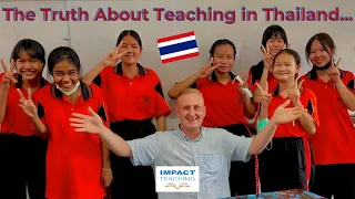 THE TRUTH ABOUT TEACHING IN THAILAND ... 🇹🇭