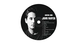 [Playlist] 기타 그리고 존 메이어 Guitar and John Mayer