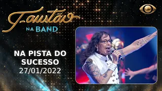 FAUSTÃO NA BAND - PROGRAMA COMPLETO - 27/01/2022